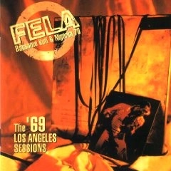 FELA KUTI / フェラ・クティ / KOOLA LOBITOS 64-68/THE '69 LA SESSIONS