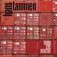 HANS TAMMEN / THIRD EYE ORCHESTRA