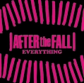 AFTER THE FALL (PUNK) / アフターザフォール / EVERYTHING