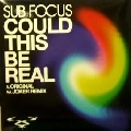 SUB FOCUS / COULD THIS BE REAL(ORIGINAL/JOKER REMIX)