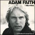 ADAM FAITH / アダム・フェイス / I SURVIVE