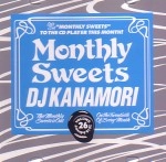 DJ KANAMORI (MONTHLY SWEETS) / DJカナモリ / ＭＯＮＴＨＬＹ　ＳＷＥＥＴＳ　VOL.26