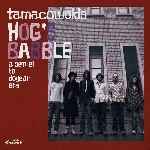 TAMACOWOLDS / ＨＯＧ’Ｓ　ＢＡＢＢＬＥ