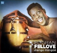 EL GRAN FELLOVE  / エル・グラン・フェジョーベ  / MANGO MANGUE(2LP)