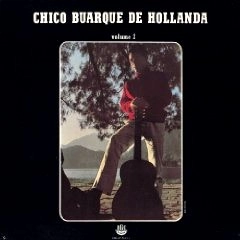 CHICO BUARQUE / シコ・ブアルキ / シコ・ブアルキ・ジ・オランダＶＯＬ．２