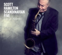 SCOTT HAMILTON / スコット・ハミルトン / LIVE AT NEFERTITI