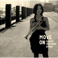 HIKARI ICHIHARA / 市原ひかり / Ｍｏｖｅ　Ｏｎ