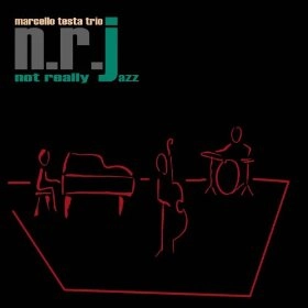 MARCELLO TESTA / マルチェロ・テスタ / N.R.J - NOT REALLY JAZZ
