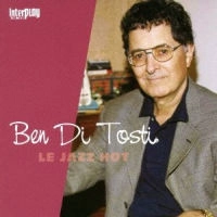 BEN DI TOSTI / ベン・ディ・トスティ / ル･ホット･ジャズ