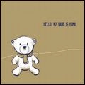 KUMA (INDIE POP) / HELLO, MY NAME IS KUMA