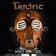 TANTRIC / タントリック / MIND CONTROL
