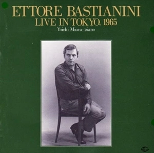 ETTORE BASTIANINI / エットーレ・バスティアニーニ / リサイタル1965