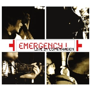 EMERGENCY! / エマージェンシー / LIVE IN COPENHAGEN