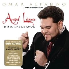ANGEL LOPEZ / HISTORIAS DE AMOR