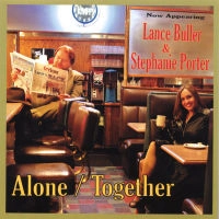 LANCE BULLER & STEPHANIE PORTER / ALONE TOGETHER