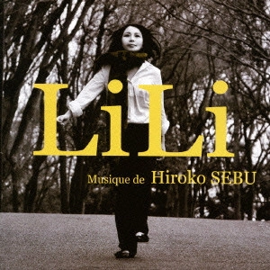 HIROKO SEBU / 世武裕子 / LILI
