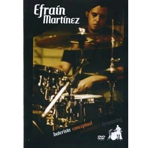 EFRAIN MARTINEZ / BATERISTA CONCEPTUAL(DVD-R)
