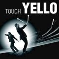 YELLO / イェロ / TOUCH YELLO