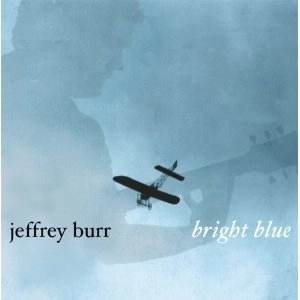 JEFFREY BURR / ジェフリー・バー / BRIGHT BLUE