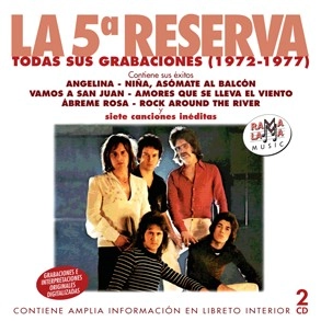 LA 5A RESERVA / TODAS SUS GRABACIONES(1972-1977)