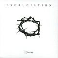 EXCRUCIATION / THORNS