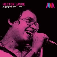 HECTOR LAVOE / エクトル・ラボー / GREATEST HITS