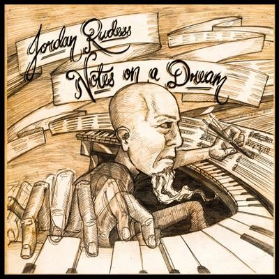JORDAN RUDESS / ジョーダン・ルーデス / NOTES ON A DREAM