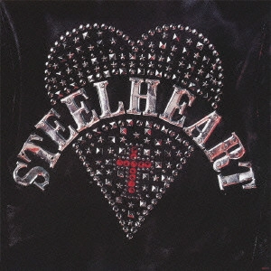 STEELHEART / スティールハート / スティールハート