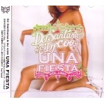 DJ SANTANA & DJ COO / ＵＮＡ　ＦＩＥＳＴＡ　ＶＯＬ．ＵＮＯ