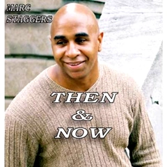 MARC STAGGERS / マーク・スタガース / THEN & NOW