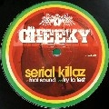 SERIAL KILLAZ / FOOL SOUND