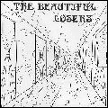 BEAUTIFUL LOSERS (70'S GLAM FOLK) / NOBODY KNOWS THE HEAVEN