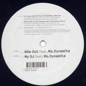 ZINC / ジンク / WILE OUT/MY DJ