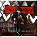FIONN REGAN / フィオン・レーガン / SHADOW OF AN EMPIRE