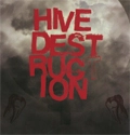 HIVE DESTRUCTION / ハイブディストラクション / TEETH OF SILVER, TEETH OF GOLD