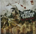 ONLY ATTITUDE COUNTS / オンリーアティテュードカウンツ / FACE THE WARTH