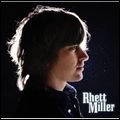 RHETT MILLER / レット・ミラー / ＲＨＥＴＴ　ＭＩＬＬＥＲ
