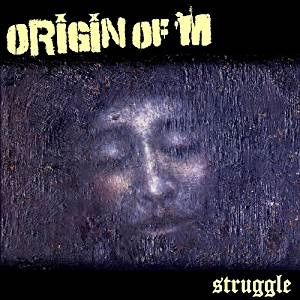 ORIGIN OF M / ＳＴＲＵＧＧＬＥ