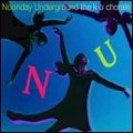 NOONDAY UNDERGROUND / ヌーンデイ・アンダーグラウンド / ザ・ケーオー・コーラル
