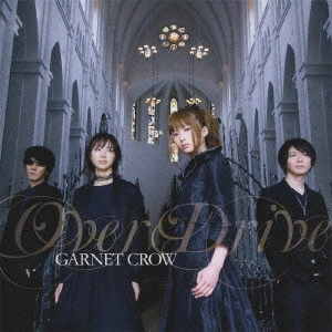 GARNET CROW / ガーネット・クロウ / Over Drive(初回限定盤 CD+DVD)