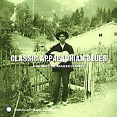 V.A. (CLASSIC APPLACHIAN BLUES) / CLASSIC APPLACHIAN BLUES