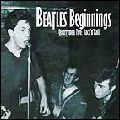 V.A. (BEATLES BEGINNINGS) / BEATLES BEGINNINGS : QUARRYMEN TWO  - ROCK