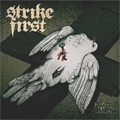 STRIKE FIRST / ストライクファースト / GOSPELS FOR THE DECEIVED