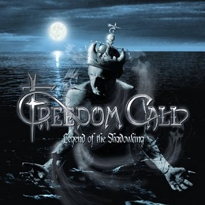 FREEDOM CALL / フリーダム・コール / LEGEND OF THE SHADOWKING