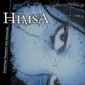 HIMSA / ヒムサ / COURTING TRAGEDY AND DISASTER