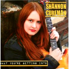 SHANNON CURFMAN / シャノン・カーフマン / WHAT YOU'RE GETTING INTO