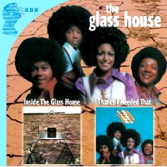 GLASS HOUSE / グラス・ハウス / INSIDE THE GLASS HOUSE...PLUS + THANKS I N