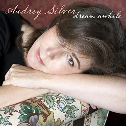 AUDREY SILVER / オードリー・シルヴァー / DREAM AWHILE