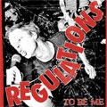 REGULATIONS / レギュレーションズ / TO BE ME (LP)