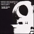 ELECTRIC TOILET / エレクトリック・トイレット / ＩＮ　ＴＨＥ　ＨＡＮＤＳ　ＯＦ　ＫＡＲＭ